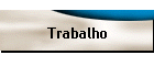 Trabalho